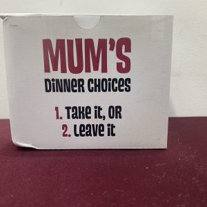 Mum's Dinner Choices Joke Mug